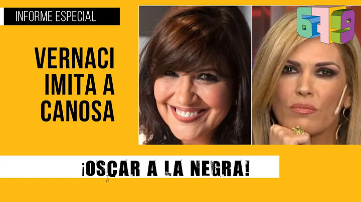 Vernaci imita a Canosa: Oscar a la Negra!
