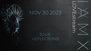 IAMX - Tour Reflections - November 30 LOVEstream