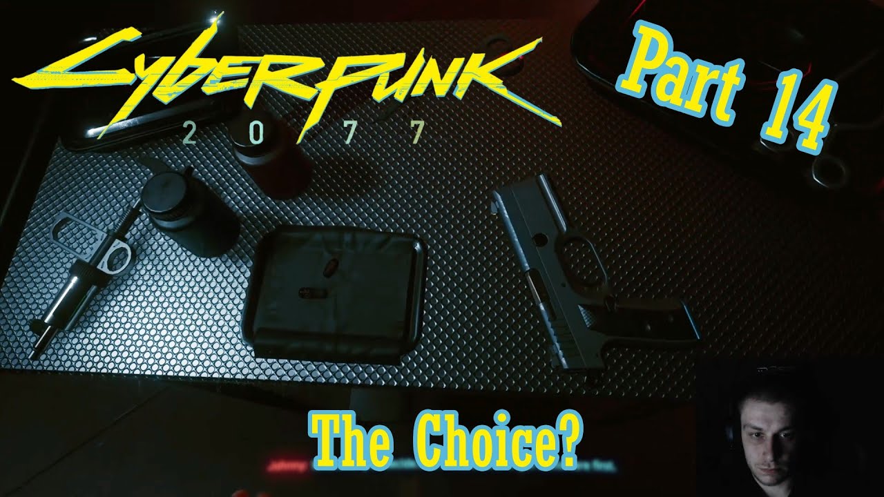 The Pills or the Gun? Ending Choice Cyberpunk 2077 Playthrough Part