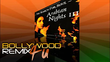 Arabian Nights III - Tu Dharte Pe [Dj Sanj]