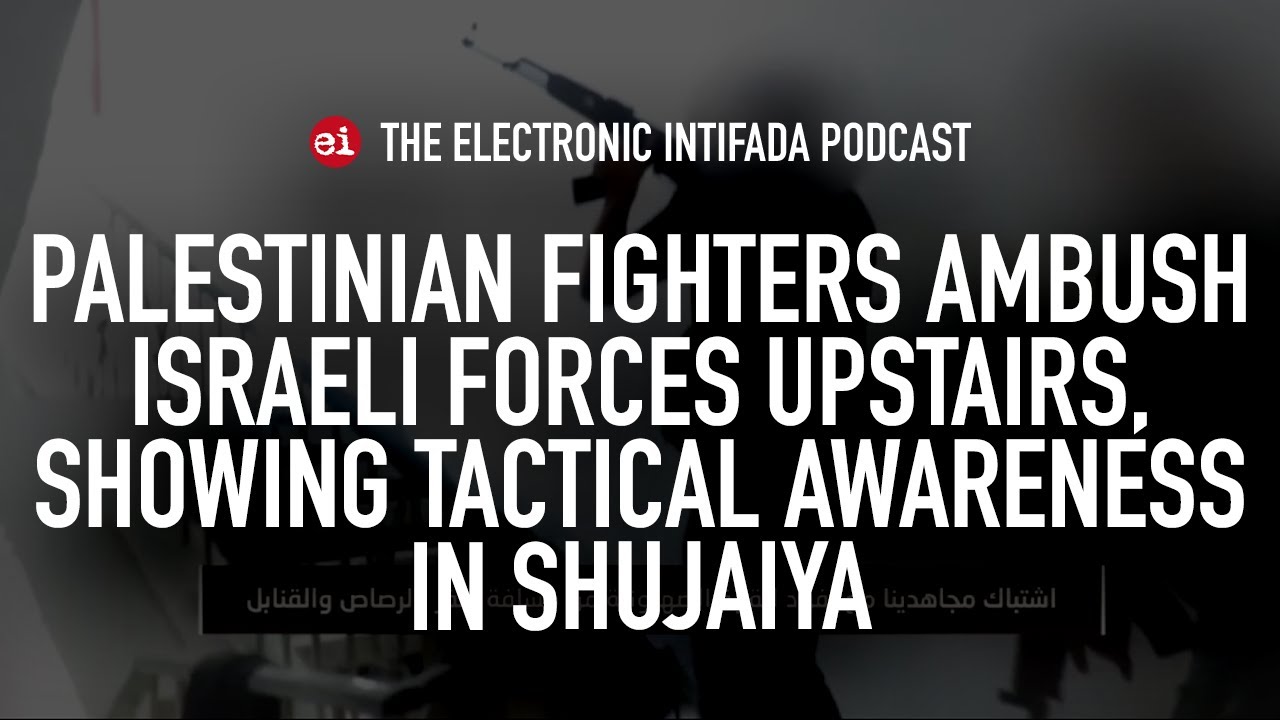 Palestinian fighters ambush Israeli forces upstairs, showing tactical awareness, with Jon Elmer