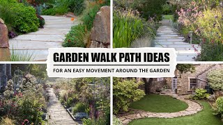 Garden Walk Path Ideas For An Easy Movement Around The Garden