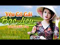 Yêu Cô Gái Bạc Liêu - LK Dân Ca Miền Tây 2020, Nhạc Trữ Tình Quê Hương Chọn Lọc - Dân Ca Miền Tây