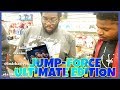 JUMP FORCE ULTIMATE EDITION PICK UP! IT'S GAME TIME