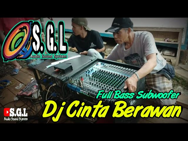 Dj Cinta Berawan Rita Sugiarto Full Bass Soobwofer Special Ferfom By S.G.L Audio Sound System class=