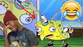 SPONGEBOB MOCK MEMES