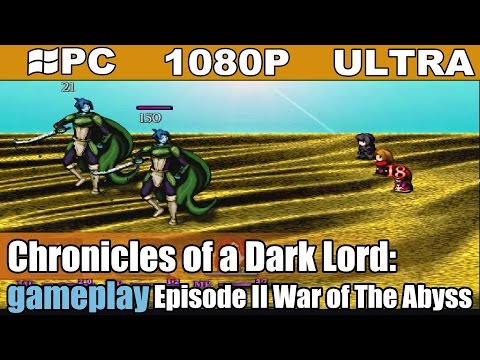 Chronicles of a Dark Lord: Episode II War of The Abyss gameplay HD - Classic RPG - [PC - 1080p]