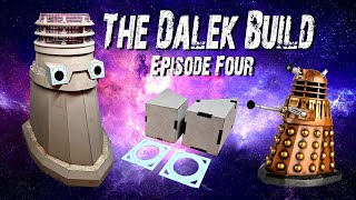 Dalek Victor Build Episode 4