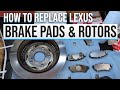 2010 Lexus RX350 Brake Pads and Rotors Replacement Front and Rear