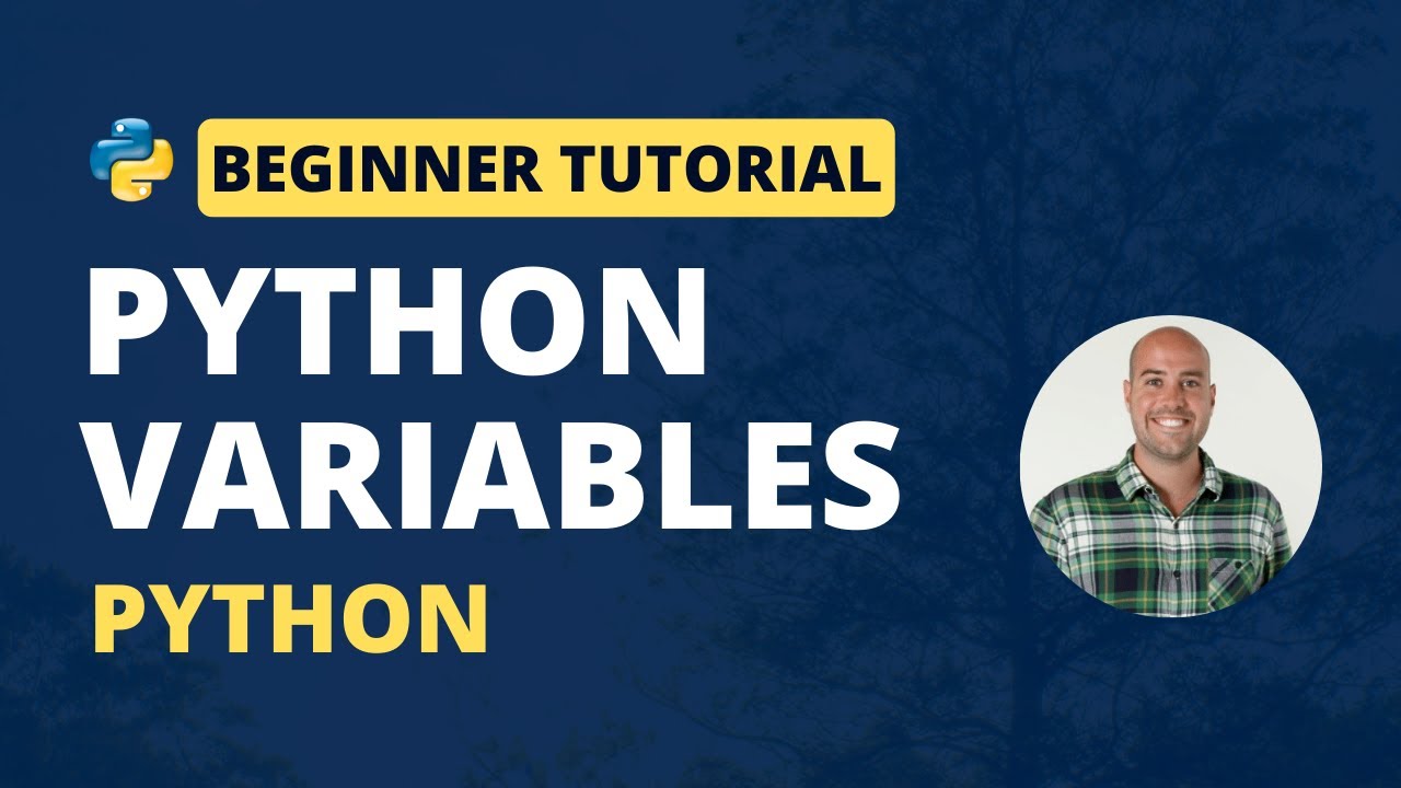 Python Variables (Python for Beginners) - JC Chouinard Python Variables (Python For Beginners) - Jc Chouinard