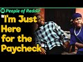 "I'm Just Here for the Paycheck" Work Moments | People Stories #91