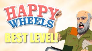 Best Happy Wheels Level Ever!