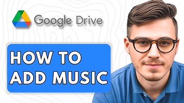 How To Add Music In Google Drive [2025 Guide]