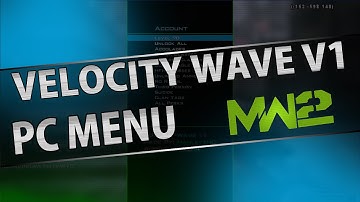 Velocity Wave v1 - Mw2 PC Menu