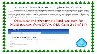 Obtaining and preparing a land use map for Multi country from DIVA GIS, Case 2 8 of 14
