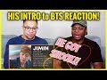 a GENUINE REACTION to INTRODUCTION TO BTS - Episode 1: Bulletproof