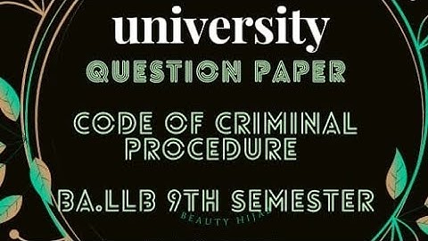 code of criminal procedure question paper/CCSU/BA.LLB 9th semester