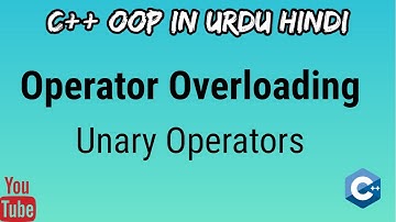 #10 Operator Overloading Unary Operators C++ OOP in Urdu/Hindi