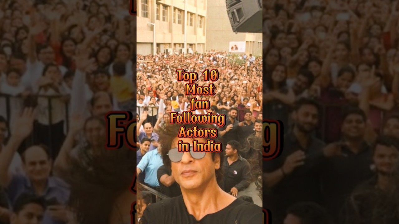 Top 10 most fan following actors in India #actor #fans #shorts