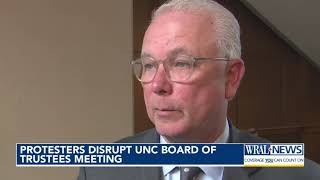 UNC trustee calls protesters 'juvenile' for interrupting meeting
