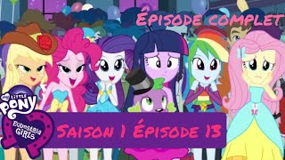 LA MAGIE DE L'AMITIÉ PARTIE 1/Equestria girls/Saison 1 épisode 13/Épisode complet
