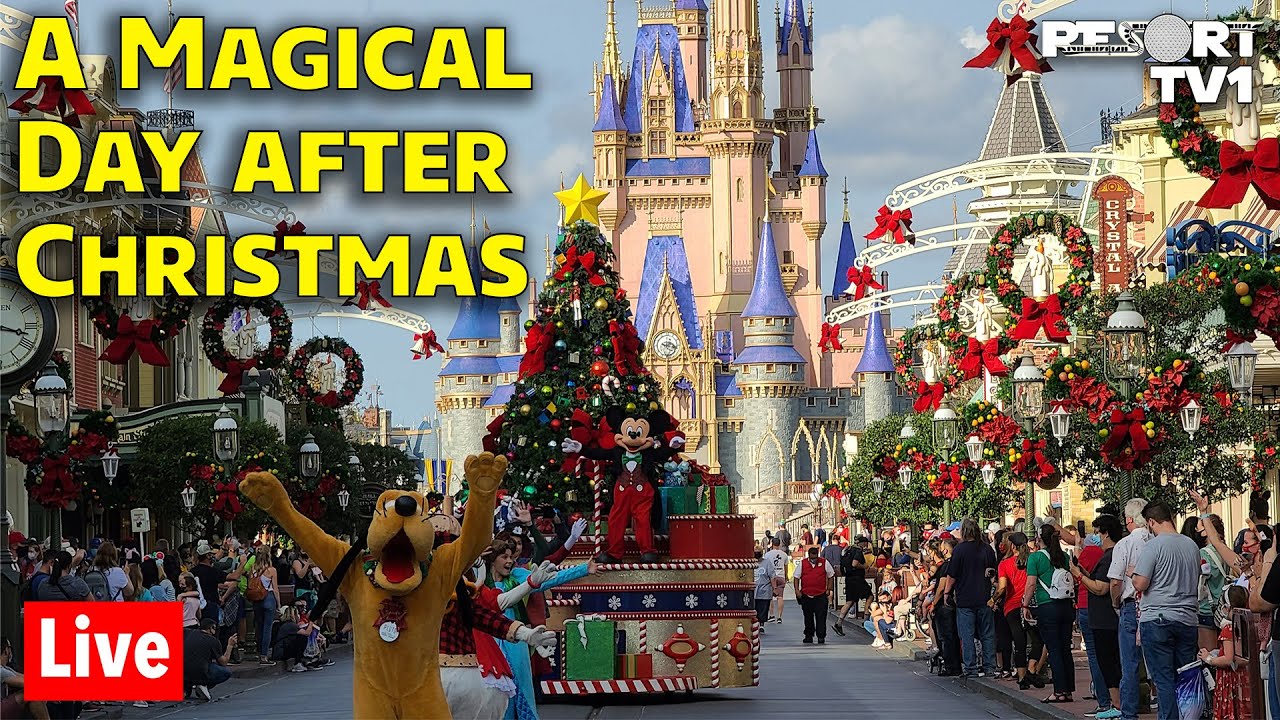 🔴Live A Magical Day After Christmas Magic Kingdom Open Late Walt
