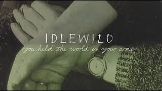 Watch Idlewild I Was Made To Think It video