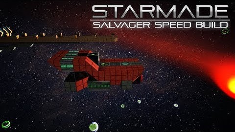 StarMade - A Ship A Day 3 - Salvager