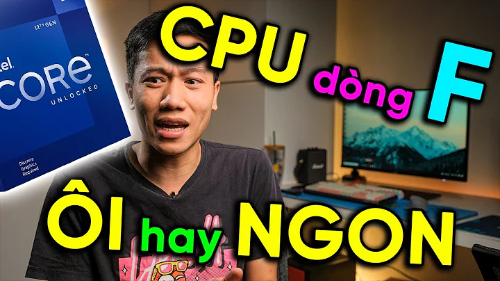 CPU dòng F: Mua hay không?