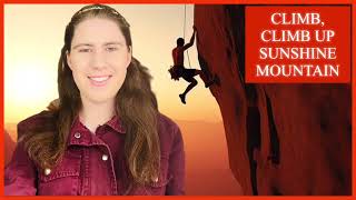 Climb, Climb Up Sunshine Mountain (Cedarmont Kids Cover)