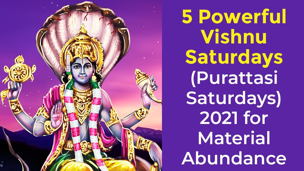 5 Powerful Vishnu Saturdays (Purattasi Saturdays) 2021 for Material