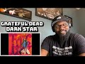 Grateful Dead - Dark Star (Live/Dead) 1969 | REACTION