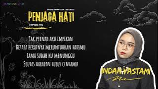 INDAH YASTAMI - PENJAGA HATI VIDEO LIRIK