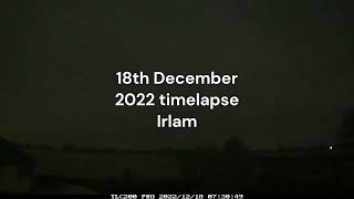 18th December 2022 timelapse, Irlam
