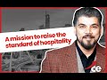 A mission to raise the standard of hospitality