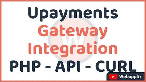 Payment Gateway Integration in PHP | Upayments Gateway Integration PHP | Payment Gateway API CURL