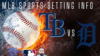 Tampa Bay Rays VS Detroit Tigers MLB Sports Betting Info for 4/24/24