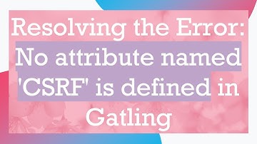 Resolving the Error: No attribute named 