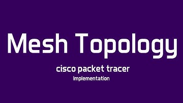 Mesh Topology Implementation using Cisco packet tracer Software in Bangla