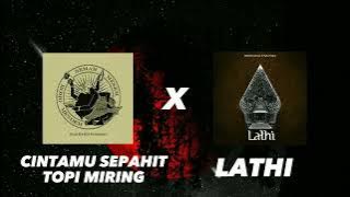 DJ CINTAMU SEPAHIT TOPI MIRING X LATHI REMIX