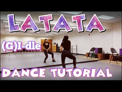 GI dle  LATATA   DANCE TUTORIAL PART 1
