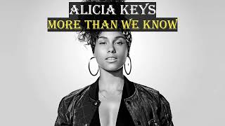 Alicia Keys - More Than We Know (Lyrics)