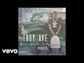 Troy Ave Everything Audio Ft Pusha T