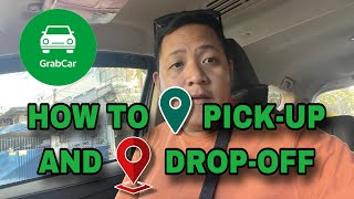HOW TO PICKUP AND DROPOFF PASSENGER IN GRAB CAR PH | AND TIPS