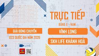 🔴LIVE: VINH LONG vs SKH LIFE KHANH HOA | GROUP A - MEN'S 2026 U23 NATIONAL VOLLEYBALL CHAMPIONSHIP screenshot 1