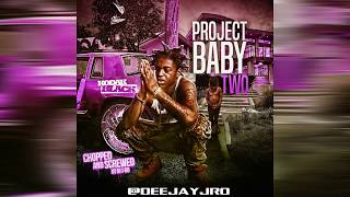 Kodak Black - Project Baby 2 (Full Album) [Chopped & Screwed] DJ J-Ro