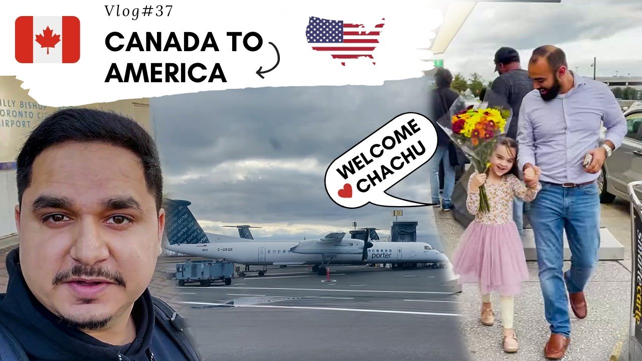 FINALLY..!!! CANADA TO AMERICA AFTER 15 YEARS OF TRYING | HINDI VLOG