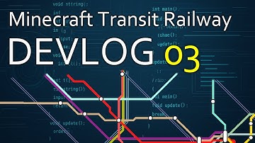 Minecraft Transit Railway Devlog 3
