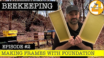 Becoming a Beekeeper: Assemble Amazing Frames for a National Hive!