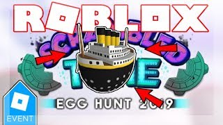 Egg Hunt 2019 Ended How To Get The Eggtanic Roblox Titanic Youtube - roblox 2009 titanic simulation roblox